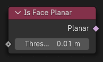 Is Face Planar Node.