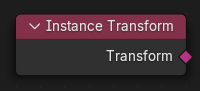Instance Transform node.