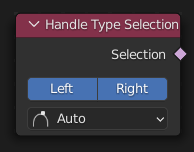 Le nœud Handle Type Selection.