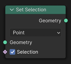 Le nœud Set Selection.