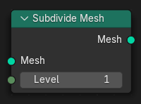 Subdivide Mesh Node.