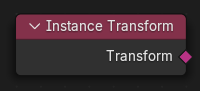 Нода ":abbr:`Трансформация экземпляра (Instance Transform)`".