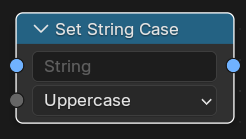 Нода ":abbr:`Установить регистр строки (Set String Case)`".