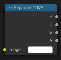 Separate YUVA Node.